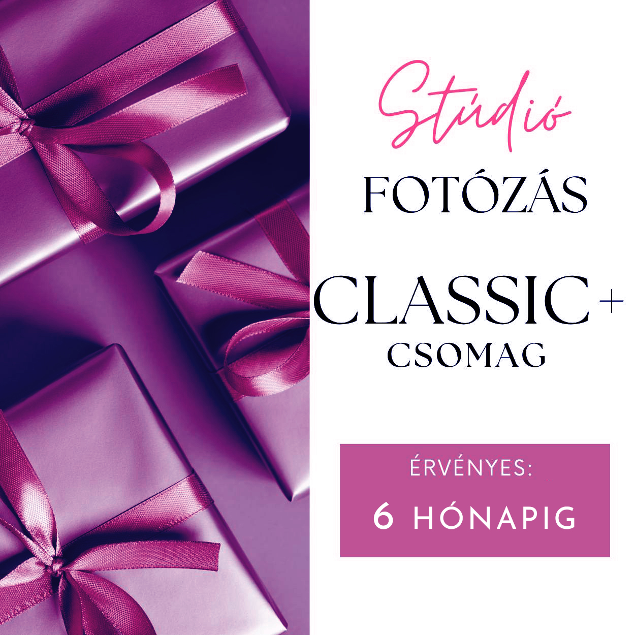 Stúdió fotózás Classic+ajándékutalvány